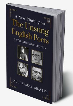 A New Finding on the Unsung English Poets : A Stylistic Introduction