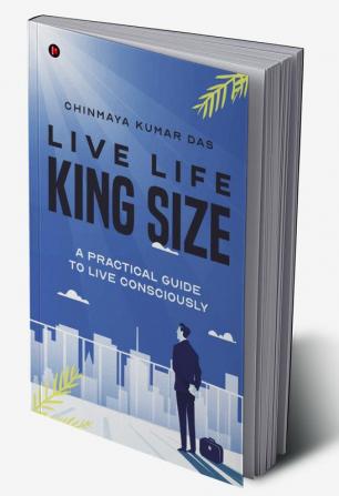 Live Life King Size