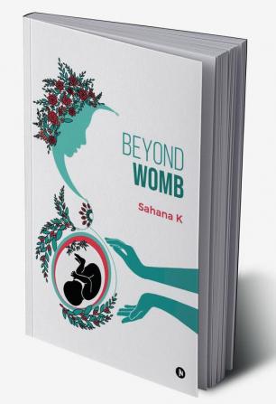 Beyond Womb