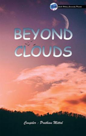 BEYOND CLOUDS