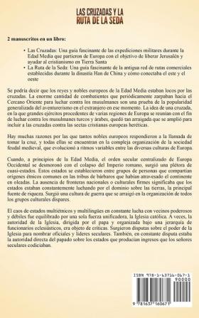 Las Cruzadas y la Ruta de la Seda: Una guía fascinante sobre las guerras religiosas durante la Edad Media y una antigua red de rutas comerciales