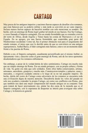 Cartago: Una guía fascinante del Imperio cartaginés y sus conflictos con las antiguas ciudades estado griegas y la República romana en las guerras sicilianas y púnicas