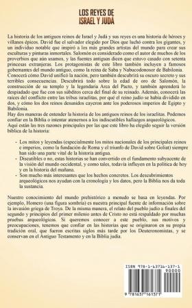 Los Reyes de Israel y Judá: Una guía fascinante del antiguo reino judío de David y Salomón la monarquía dividida y las conquistas asirias y babilónicas de Samaria y Jerusalén