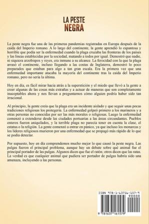 La peste negra: Una guía fascinante de la pandemia más letal de la Europa medieval y de la historia de la humanidad