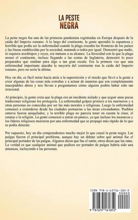 La peste negra: Una guía fascinante de la pandemia más letal de la Europa medieval y de la historia de la humanidad