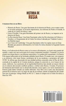 Historia de Rusia: Una guía fascinante de la historia de Rusia Iván el Terrible la Revolución rusa y los Cinco de Cambridge