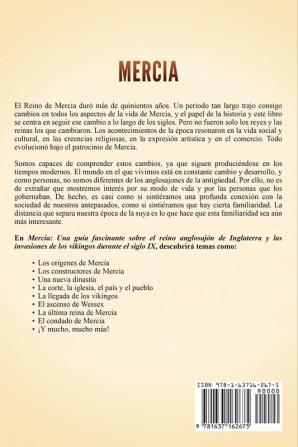 Mercia: Una guía fascinante sobre el reino anglosajón de Inglaterra y las invasiones de los vikingos durante el siglo IX