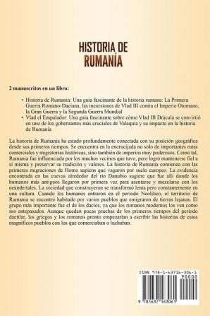 Historia de Rumanía: Una guía fascinante de la historia de Rumanía y de Vlad el Empalador