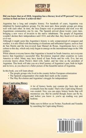 History of Argentina: A Captivating Guide to Argentine History Starting from the Pre-Columbian Period Through the Inca Empire and Spanish Colonization to the Present