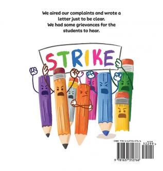 Pencils on Strike: A Funny Rhyming Read Aloud Kid's Book For Preschool Kindergarten 1st grade 2nd grade 3rd grade 4th grade or Early Readers