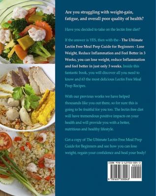 Lectin Free Meal Prep: The Ultimate Lectin Free Meal Prep Guide for Beginners Lose Weight Reduce Inflammation and Feel Better in 3 Weeks 21 Days Lectin Free Meal Prep Meal Plan