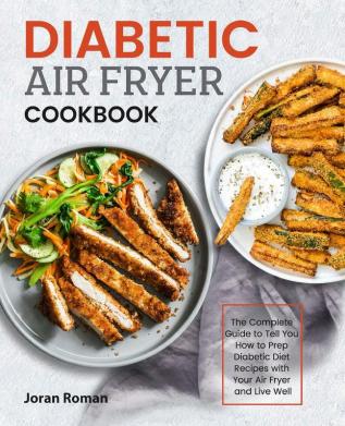 Diabetic Air Fryer Cookbook