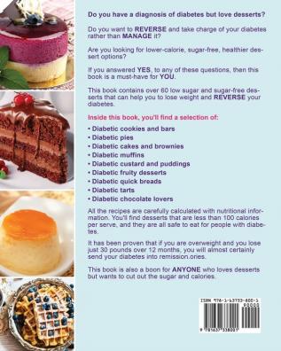 Diabetic Desserts Cookbook: Easy and Mouthwatering Diabetic Recipes and Ideas for Low-Carb Breads Cakes Cookies and More