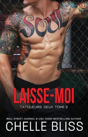 Laisse-Moi: 2 (Tatoueurs Deux)