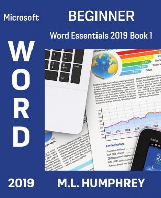 Word 2019 Beginner (Word Essentials 2019)