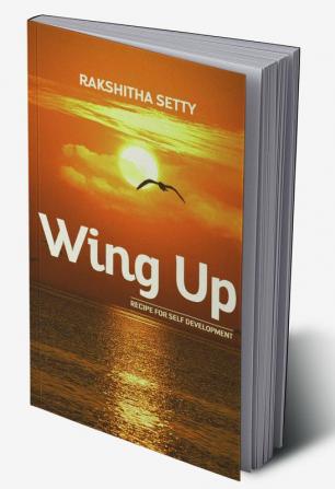 Wing Up : Recipe For Self Development