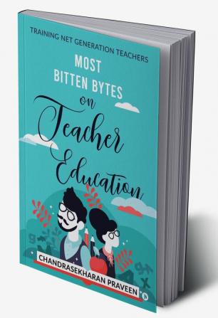 Most Bitten Bytes on Teacher Education