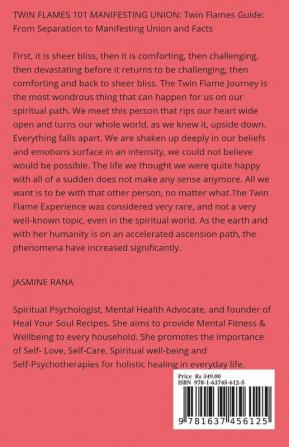 TWIN FLAMES 101 MANIFESTING UNION: Twin Flame Guide: From Separation to Manifesting Union and Facts