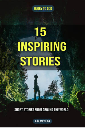 15 Inspiring Stories : Short Stories from around the world