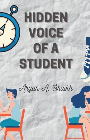 Hidden Voice of a Student