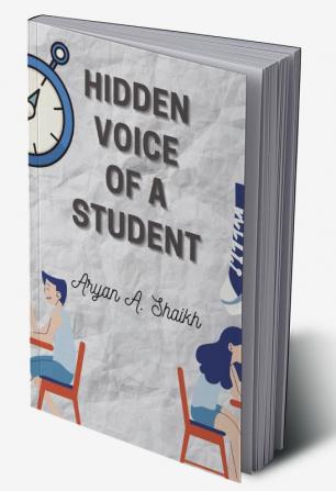 Hidden Voice of a Student