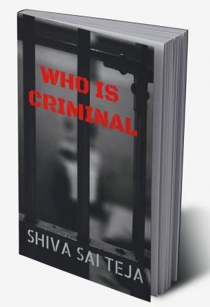 WHO IS CRIMINAL