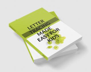 LETTER TRACING MADE EASY FOR KIDS