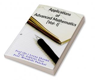 Applications of Advanced Mathematics [Vol. I]