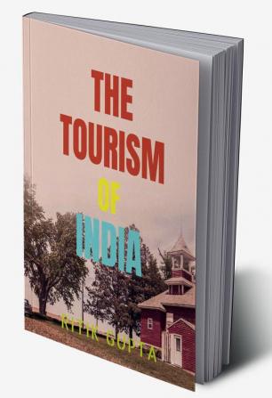 The Tourism of India || Ritik Gupta