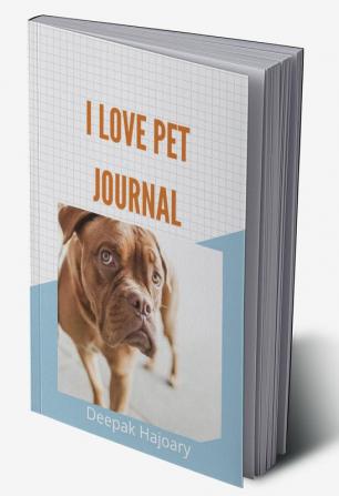 I LOVE PET JOURNAL