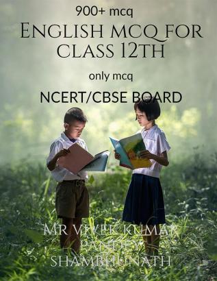 English mcq for class 12th : NCERT/CBSE