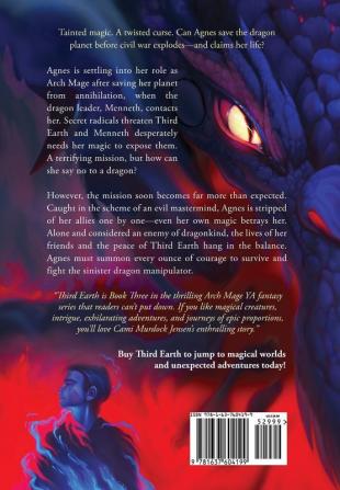 Third Earth: A YA Fantasy Adventure to the Dragon Planet: 3 (The Arch Mage)