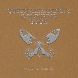 Queen Alexandra's Colouring Book