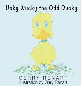 Ucky Wucky the Odd Ducky