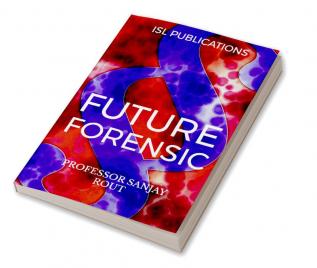 Future Forensic