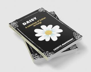 DAISY : A Collection of Indian Writings