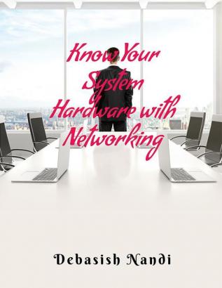 Know Your System Hardware With Networking