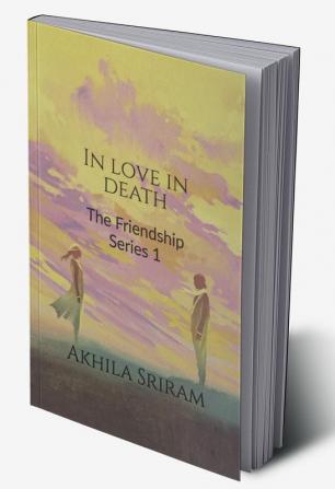 In Love In Death : Friendship Series 1