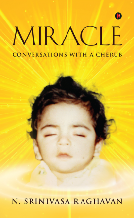 Miracle : Conversations with a Cherub