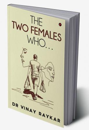 The Two Females Who…