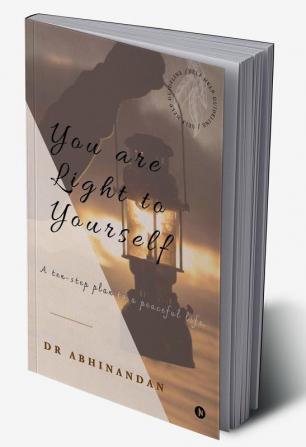 You Are Light to Yourself