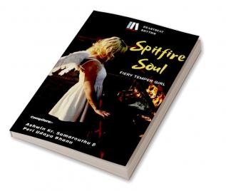 Spitfire Soul : Fiery Temper Girl