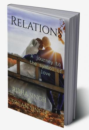 Relations : A journey to the symbol of love