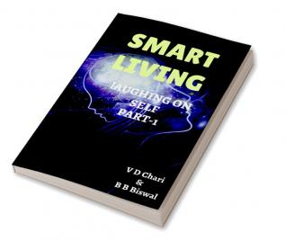 SMART LIVING : Laughing on self Part-1