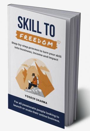 Skill To Freedom