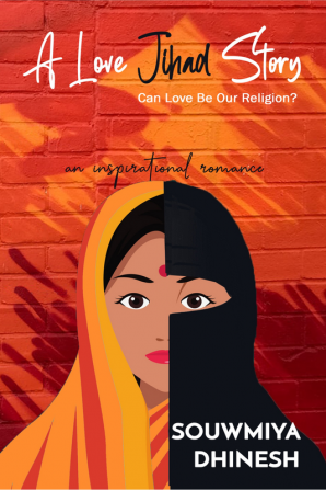 A Love Jihad Story : Can Love Be Our Religion?