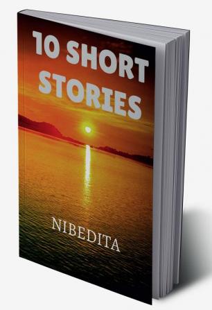 10 SHORT STORIES