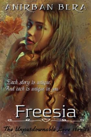 FREESIA : The Unputdownable Love Stories