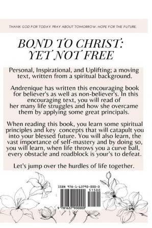 Bond to Christ: Yet Not Free