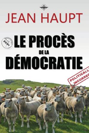 Le proces de la democratie